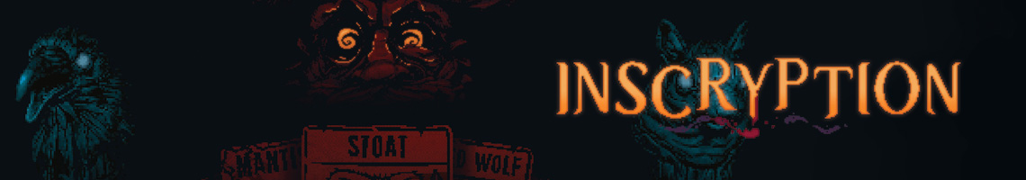 Inscryption: A Dark Adventure Mixing Cards, Puzzles, and Horror