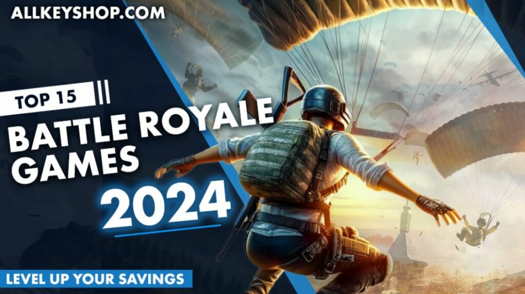 Top 15 Battle Royale Games of 2024