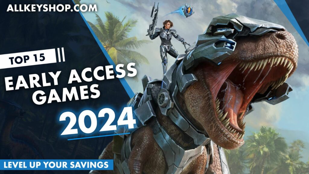 Top 15 Early Access Games of 2024