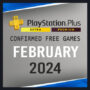 PS Plus Extra and Premium Free Games For February 2024 – Confirmed
