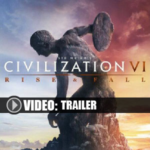 civilization 6 rise and fall