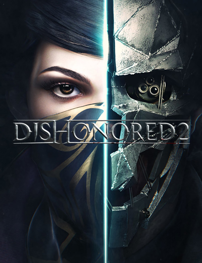 Play Dishonored 2 for Free on April 6th! All the Details Here!