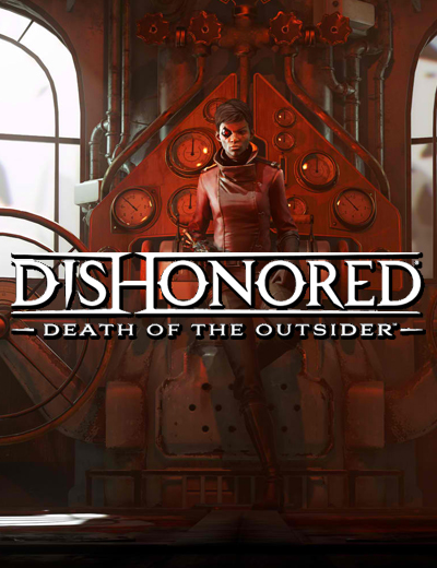 No Dishonored Death of the Outsider Technical Issues, Dev Says