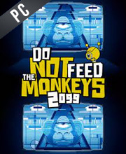 Do Not Feed the Monkeys 2099