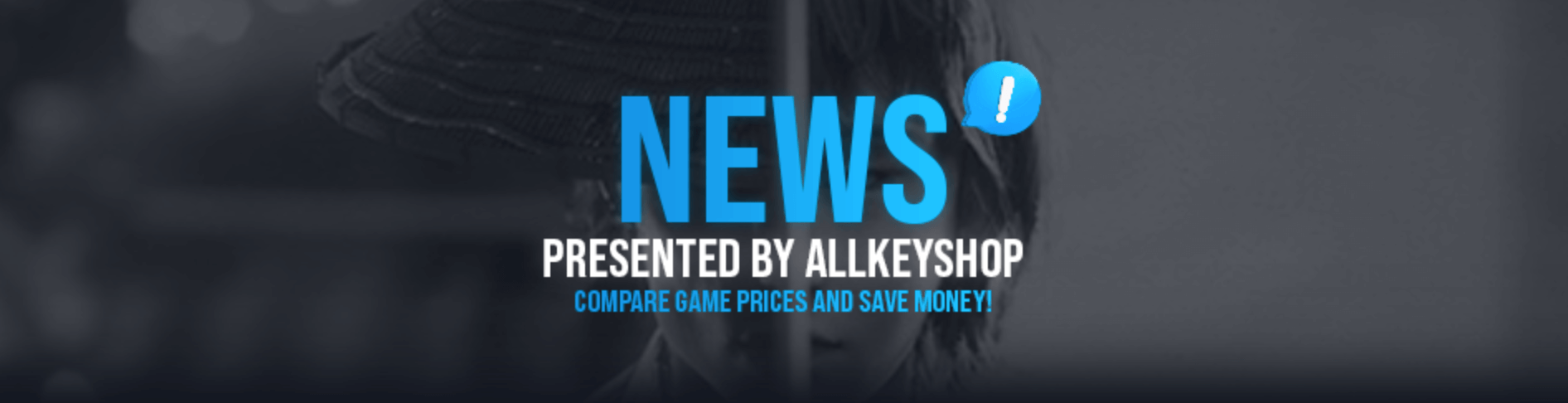 News Presented by Allkeyshop