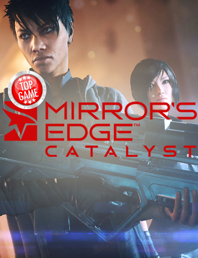 Why You Should Play Mirror’s Edge Catalyst – According to EA