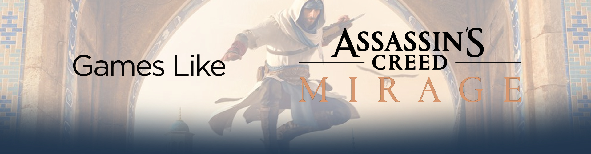 Games to play if you like Assassin's Creed Mirage