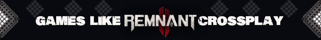 Uniting Platforms: Masterful Games Inspired by Remnant 2