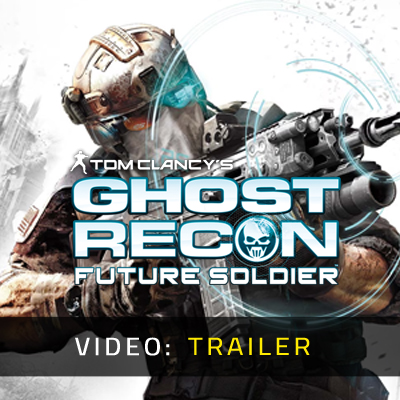 Ghost Recon Future Soldier Video Trailer