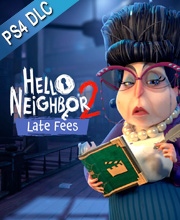 Hello Neighbor 2 Late Fees