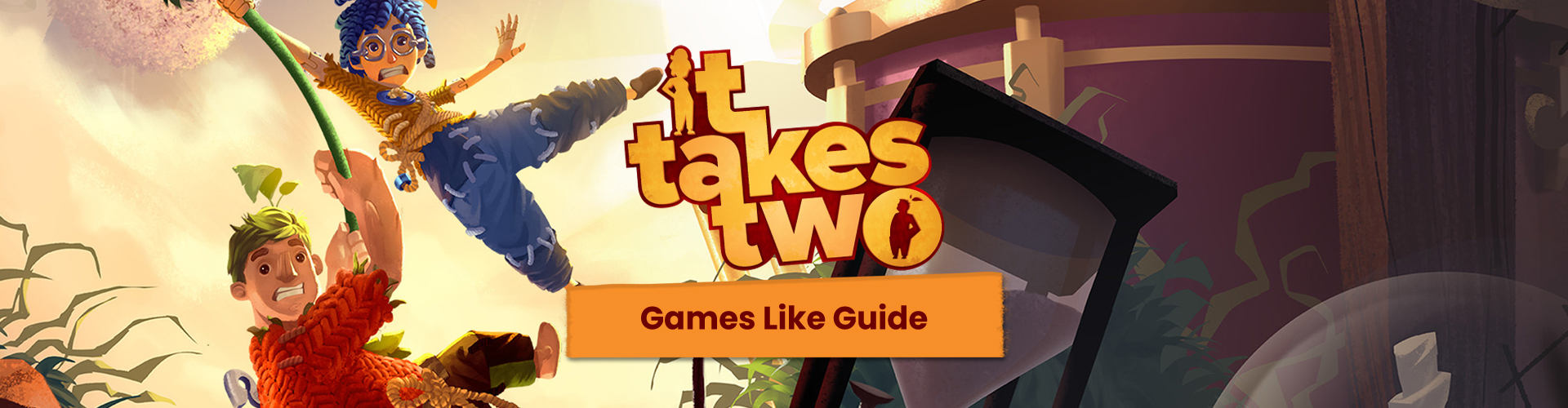 It Takes Two Games Like Guide