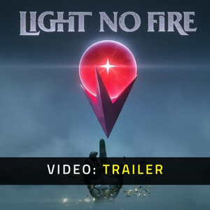 Light No Fire - Video Trailer