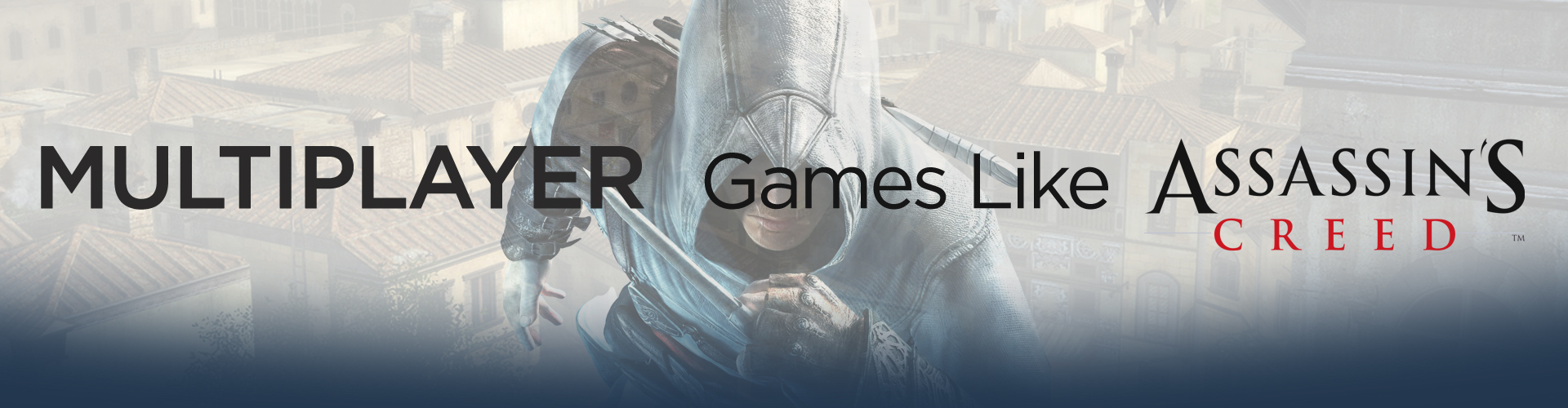 Multiplayer Games like Assassin's Creed