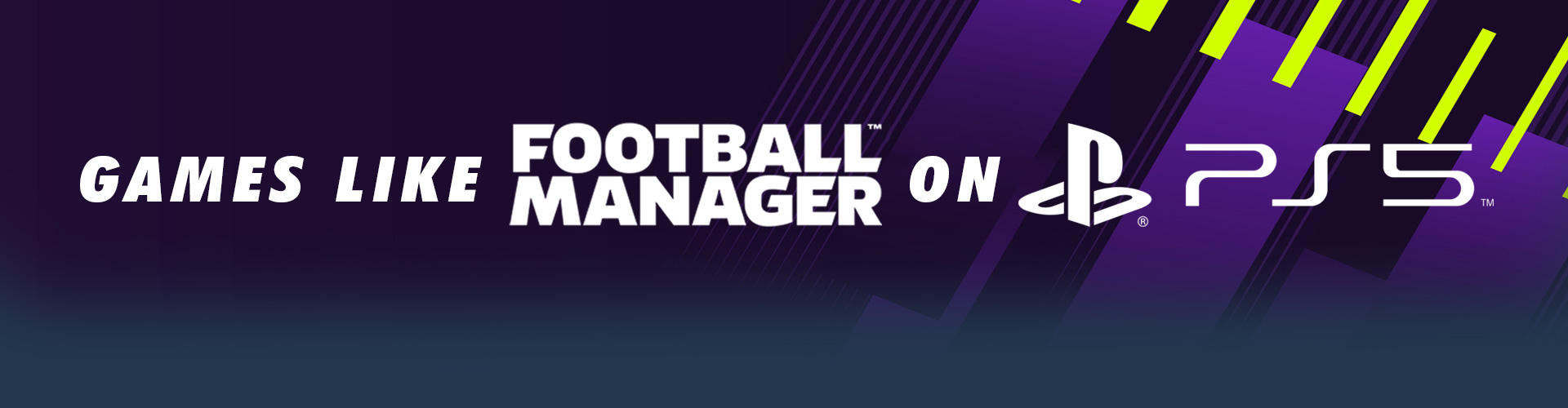 Games Like Football Manager for PS5