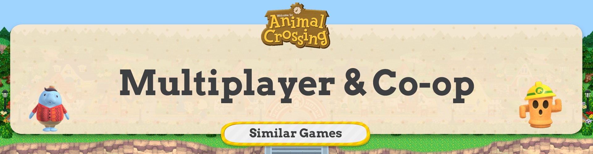 Multiplayer and Co-op Games Like Animal Crossing