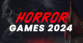 Horror Games 2024