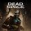 Dead Space Remake Less Than Half Price – Compare Offers