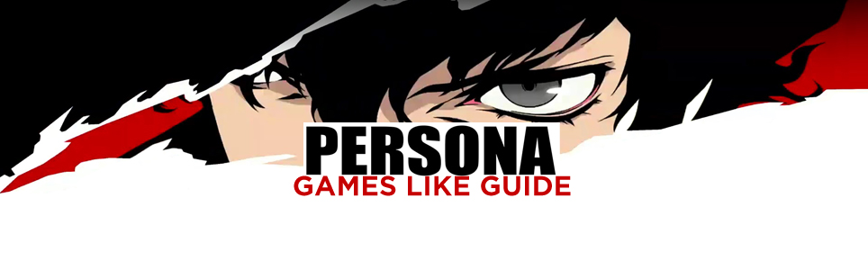 Persona 5 Strikers games like guide