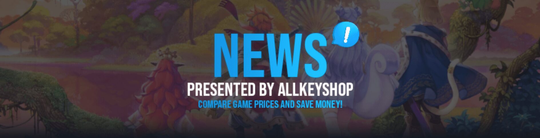 News Presented by Allkeyshop