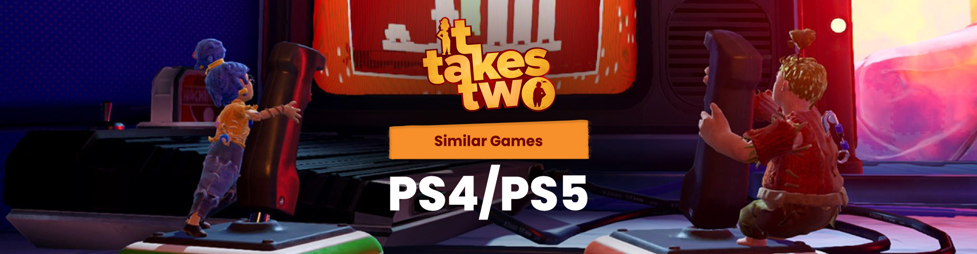 Playstation Games Like It Takes Two