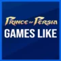 Top 10 Games Like Prince of Persia