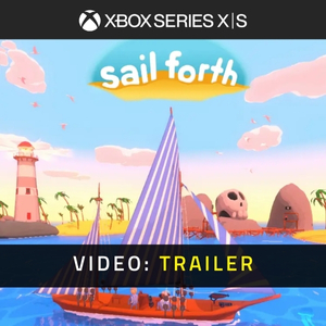 Sail Forth Video Trailer