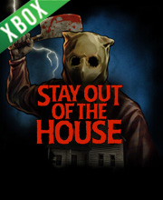 Stay Out of the House