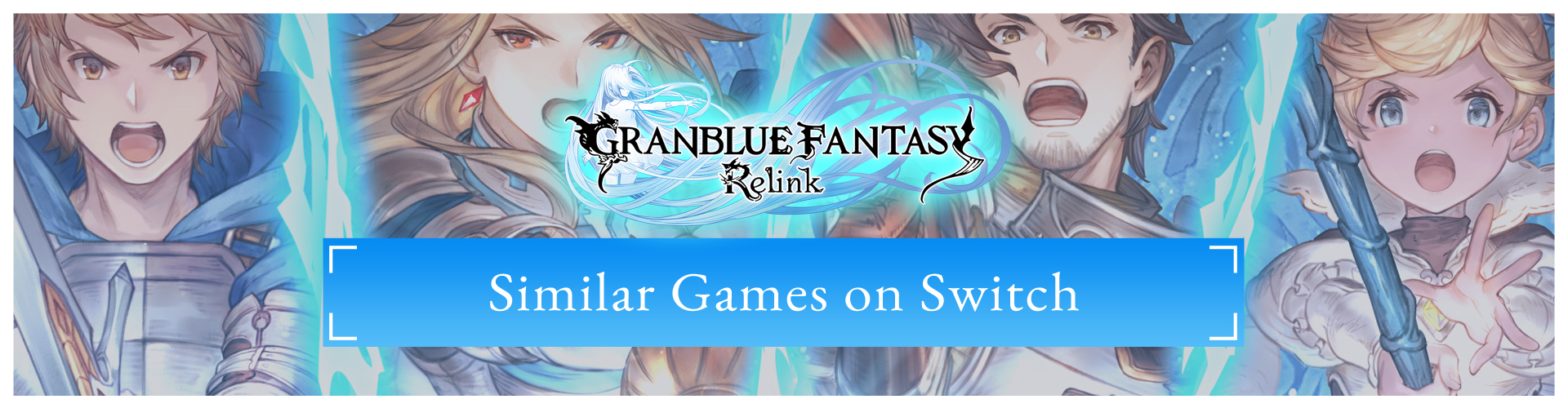 The Top Games Like Granblue Fantasy Relink on Switch