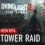 Dying Light 2: Tower Raid Beta Extended, Play Now