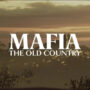 Mafia: The Old Country takes players to Sicily – Compare prices now