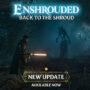 Enshrouded: Rising Higher with Upcoming Updates – Compare Game Prices Now