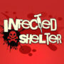 Infected Shelter Available for Free – Find Out How to Download