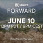 Ubisoft Forward: Hot Game Reveals & Deals Incoming on June 10th