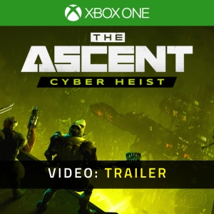 The Ascent Cyber Heist Video Trailer