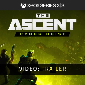 The Ascent Cyber Heist Video Trailer