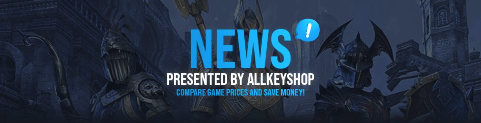 News Presented by Allkeyshop