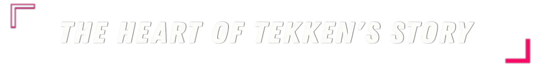 Mishima Chronicles: The Heart of Tekken's Story