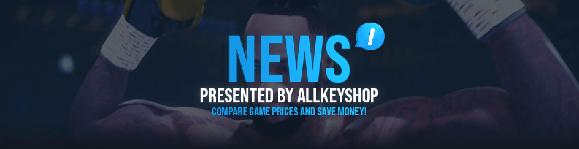 News Presented by Allkeyshop