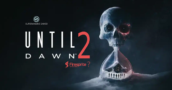 Shocking Confirmation: Until Dawn 2 Is Happening & Here’s Who’s Behind It!