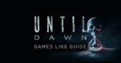 Games Like Until Dawn