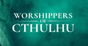 Worshippers of Cthulhu Updated Demo Is Out On Steam Now