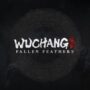 Wuchang: Fallen Feathers – New Gameplay Reveal for Soulslike RPG