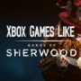 Xbox Games Like Gangs of Sherwood