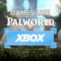 Top Games Like Palworld on Xbox