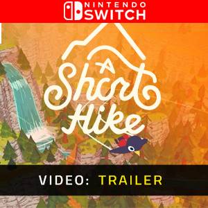 A Short Hike Nintendo Switch - Trailer