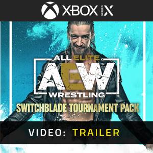 AEW Fight Forever Switchblade Tournament Pack Video Trailer