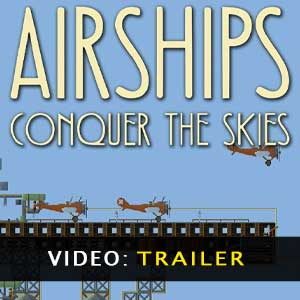 Airships Conquer the Skies - Video Trailer