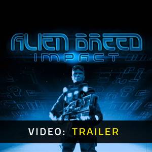 Alien Breed Impact - Trailer