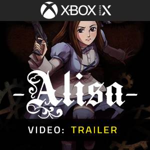 Alisa Xbox Series - Trailer