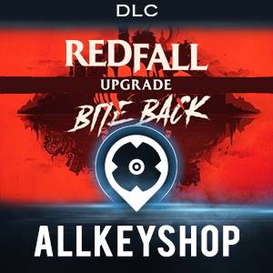 Buy Redfall Bite Back Upgrade Steam